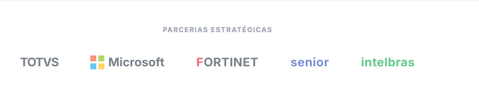 Parcerias Estratégicas: TOTVS, Microsoft, Fortinet, Senior, Intelbras